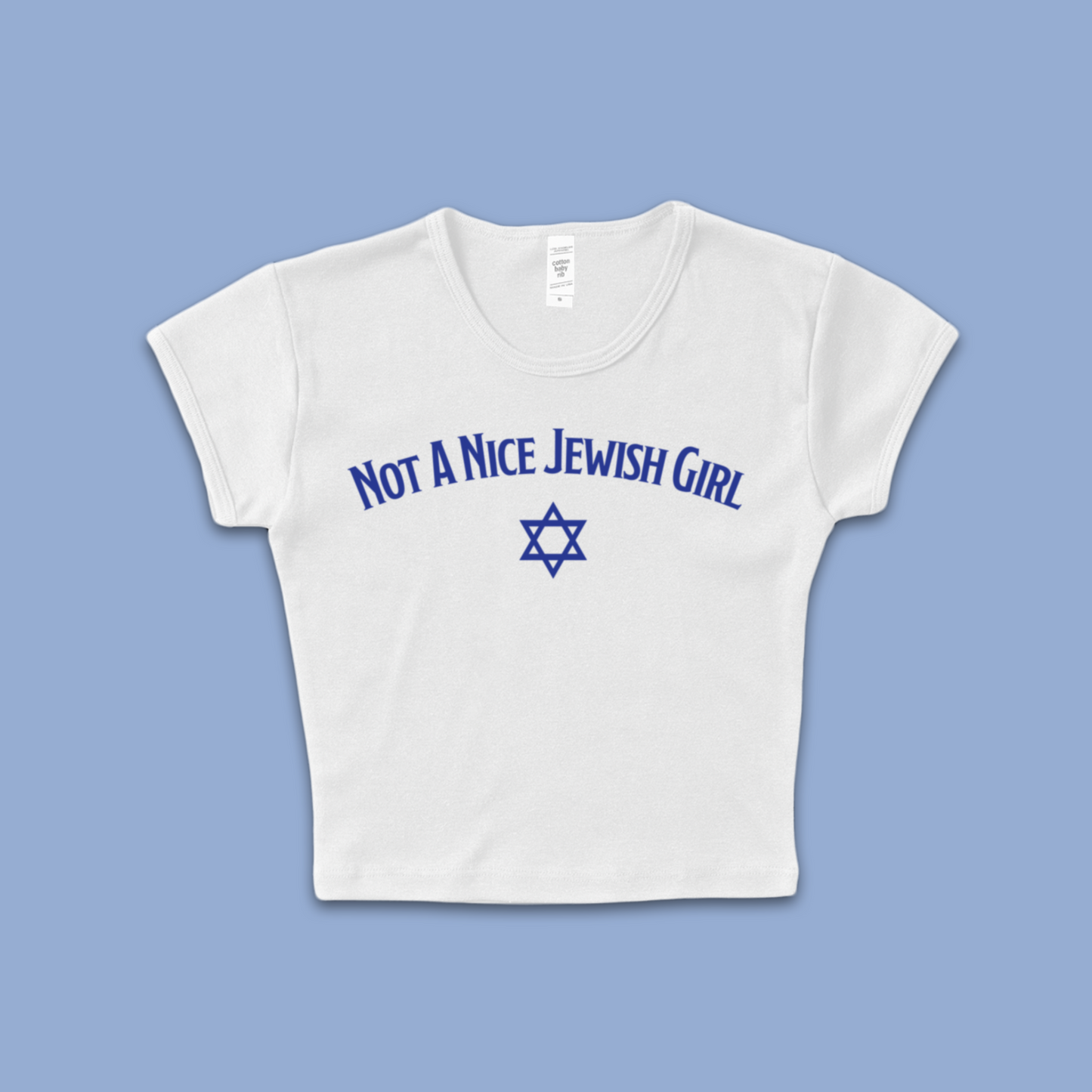 "Not A Nice Jewish Girl" Baby T Shirt